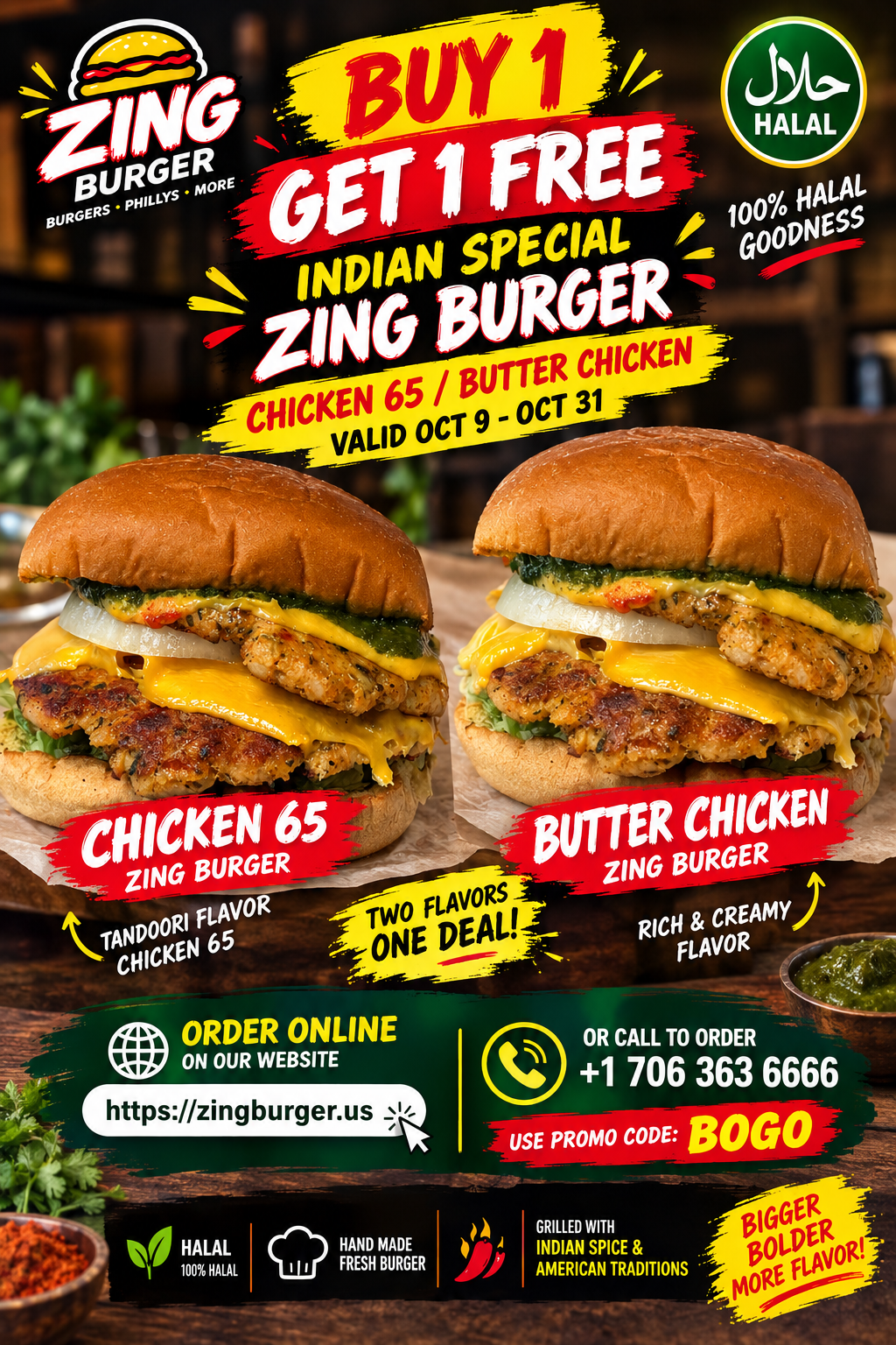 Buy 1 get 1 free Chicken 65 and Butter Chicken Zing Burgers